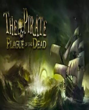 The Pirate: Plague of the Dead Free Download game