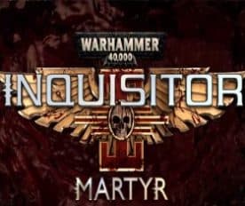 Warhammer 40K Inquisitor Martyr free game pc Custom