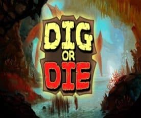 Dig or Die pc free