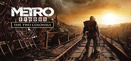 Metro exodus the two colonels обзор