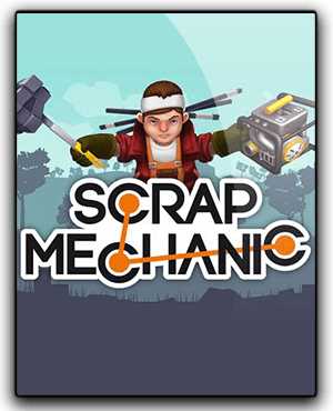 Scrap Mechanic