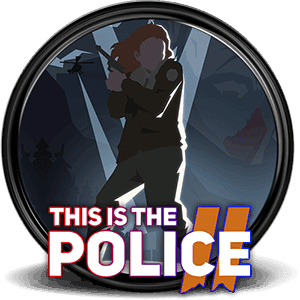 This Is The Police 2