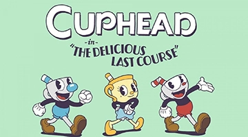 Cuphead The Delicious Last Course