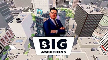 Big Ambitions Free