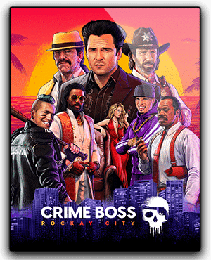 Crime Boss Rockay City Free