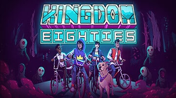 Kingdom Eighties free