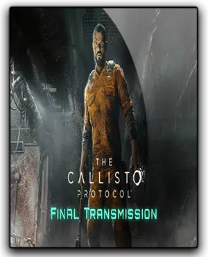 The Callisto Protocol The Final Transmission Free