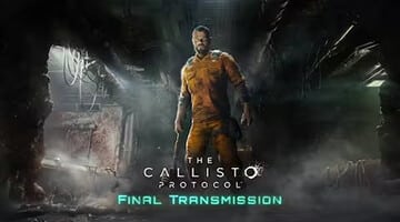 The Callisto Protocol The Final Transmission Free