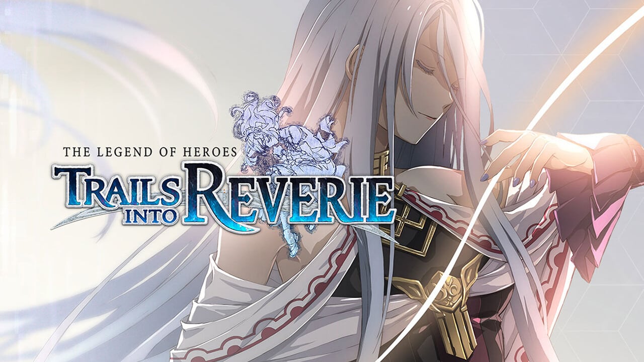 The Legend of Heroes Trails into Reverie