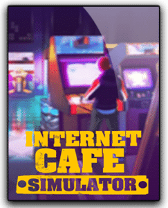 Internet Cafe Simulator Free Download