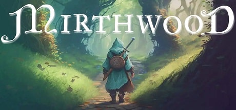 Mirthwood Free for PC 1 Mirthwood free