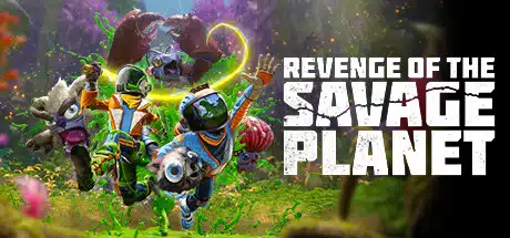 Revenge of the Savage Planet free