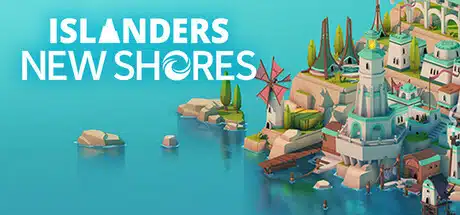 ISLANDERS New Shores Free for PC 1 ISLANDERS New Shores free